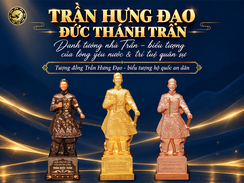 Tượng Đồng Trần Hưng Đạo Để Bàn: Ý Nghĩa Phong Thủy, Cách Chọn Và Cách Đặt Chuẩn thumbnail
