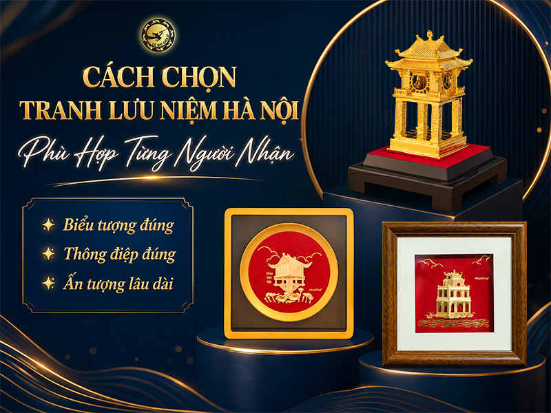 Tranh Lưu Niệm Hà Nội: Gợi Ý Theo Mẫu Mã, Ngân Sách Và Nhu Cầu Tặng thumbnail